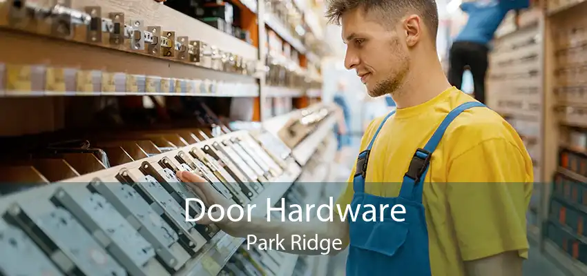 Door Hardware Park Ridge